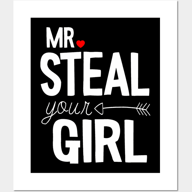 Mr Steal Your Girl Valentines Day Funny V-Day Boys Kids Wall Art by vulanstore